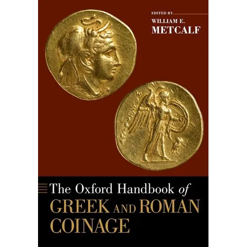The Oxford Handbook of Greek and Roman Coinage - Ancient Coins Paperback