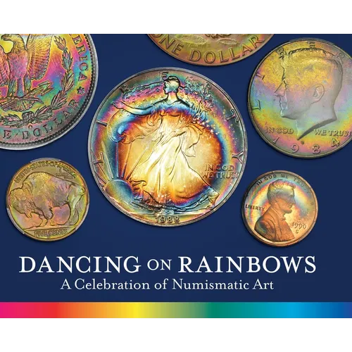 Dancing on Rainbows - Rainbow Toned Coin Art Hardcover